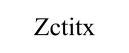 ZCTITX trademark