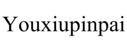 YOUXIUPINPAI trademark
