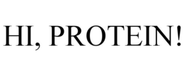 HI, PROTEIN! trademark