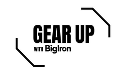 GEAR UP WITH BIGIRON trademark
