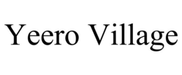 YEERO VILLAGE trademark
