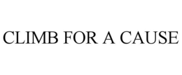 CLIMB FOR A CAUSE trademark