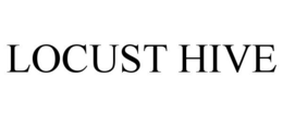 LOCUST HIVE trademark