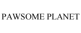PAWSOME PLANET trademark
