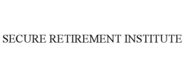 SECURE RETIREMENT INSTITUTE trademark