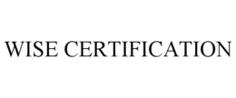 WISE CERTIFICATION trademark