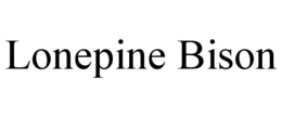 LONEPINE BISON trademark
