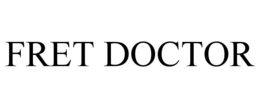 FRET DOCTOR trademark