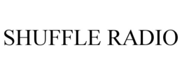 SHUFFLE RADIO trademark