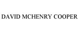 DAVID MCHENRY COOPER trademark