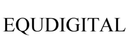 EQUDIGITAL trademark
