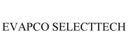 EVAPCO SELECTTECH trademark