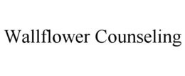 WALLFLOWER COUNSELING trademark