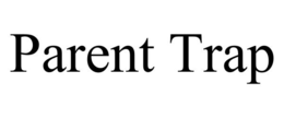 PARENT TRAP trademark