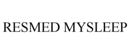 RESMED MYSLEEP trademark
