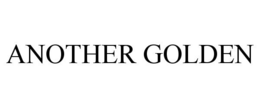 ANOTHER GOLDEN trademark