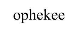 OPHEKEE trademark