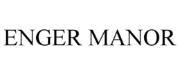 ENGER MANOR trademark