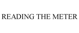 READING THE METER trademark