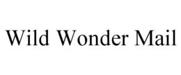 WILD WONDER MAIL trademark