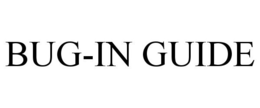 BUG-IN GUIDE trademark