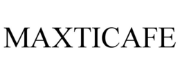 MAXTICAFE trademark