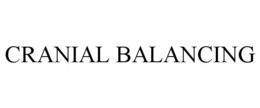 CRANIAL BALANCING trademark