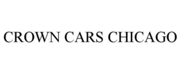CROWN CARS CHICAGO trademark