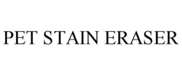 PET STAIN ERASER trademark