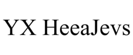 YX HEEAJEVS trademark