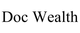 DOC WEALTH trademark