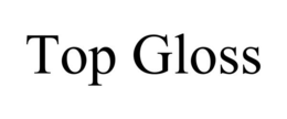 TOP GLOSS trademark