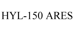 HYL-150 ARES trademark