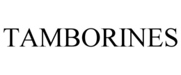 TAMBORINES trademark