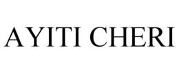 AYITI CHERI trademark
