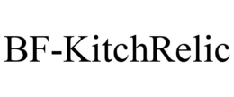 BF-KITCHRELIC trademark