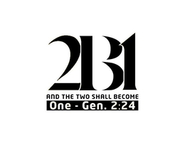2B1 AND THE TWO SHALL BECOME ONE - GEN. 2:24 trademark