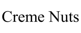 CREME NUTS trademark