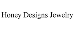 HONEY DESIGNS JEWELRY trademark