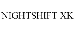 NIGHTSHIFT XK trademark