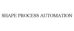 SHAPE PROCESS AUTOMATION trademark