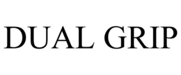 DUAL GRIP trademark