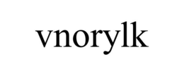 VNORYLK trademark