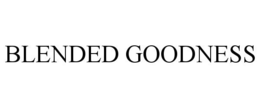 BLENDED GOODNESS trademark