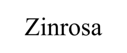 ZINROSA trademark