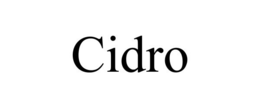 CIDRO trademark