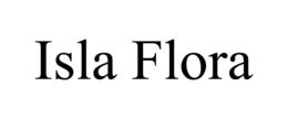 ISLA FLORA trademark