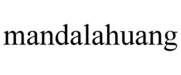 MANDALAHUANG trademark