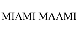 MIAMI MAAMI trademark