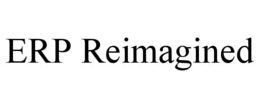 ERP REIMAGINED trademark